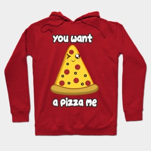 Wanna Pizza Hoodie